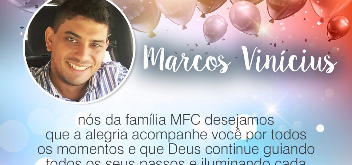 Parabéns, Marcos Vinícius!