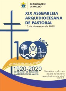 MFC Maceió: Assembleia Arquidiocesana de Pastoral da Arquidiocese de Maceió