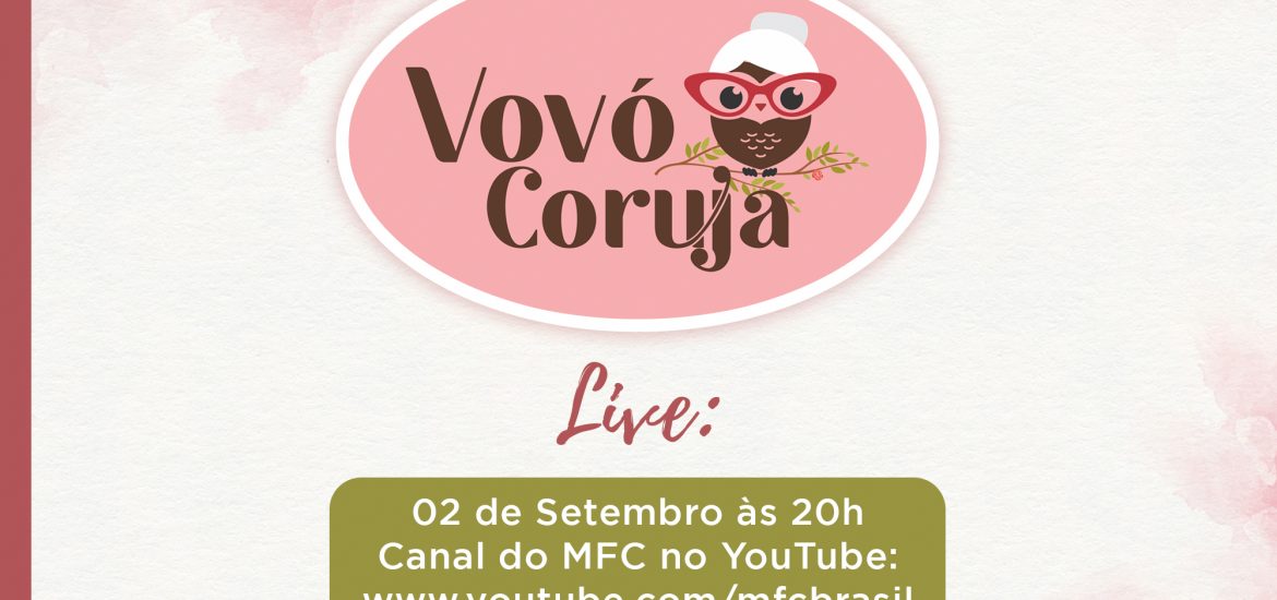 MFC Nacional: 4ª Live Vovó Coruja