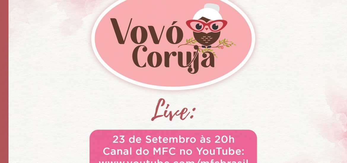 MFC Nacional: 7ª Live Vovó Coruja