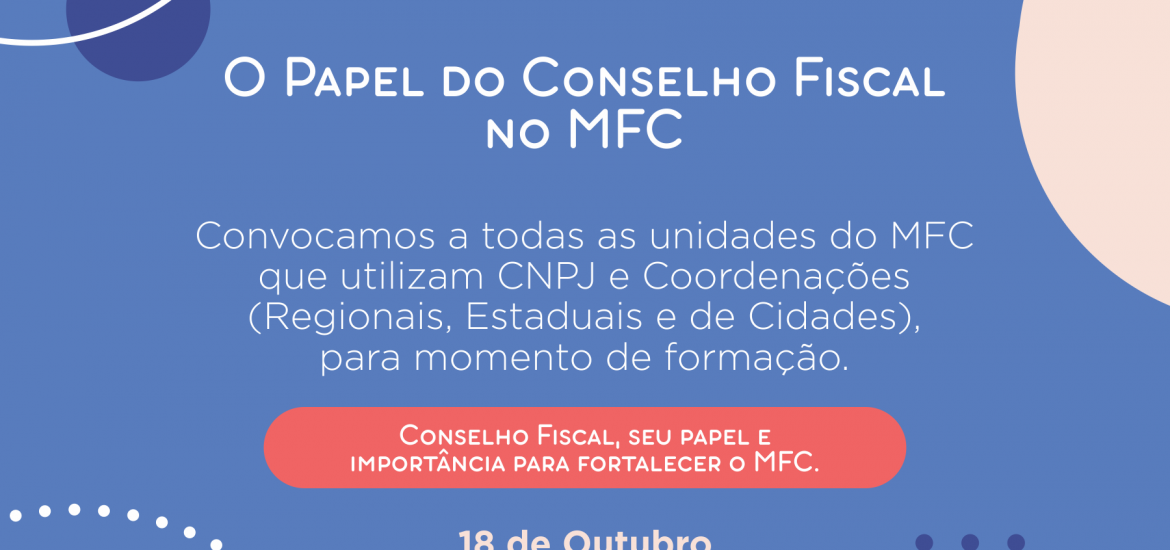 MFC Nacional: Live – O Papel do Conselho Fiscal no MFC