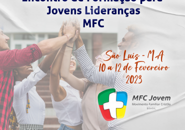 MFC Jovem: Encontro de Formação para Jovens Lideranças