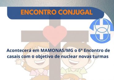 MFC Mamonas: Encontro Conjugal