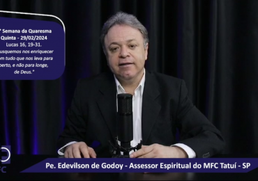 MFC Nacional: Reflexão do Evangelho por um MFCista 26