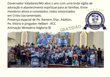 MFC Governador Valadares: Vigília de Adoração