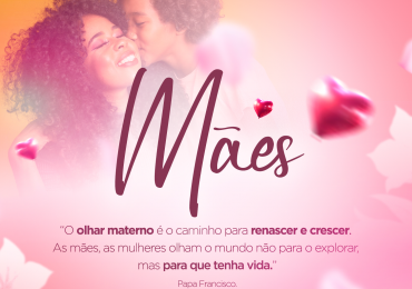 Feliz Dia das Mães!