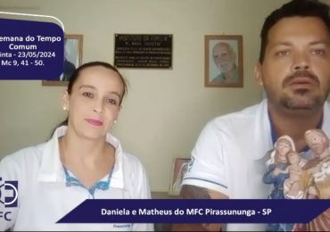 MFC Nacional: Reflexão do Evangelho por um MFCista 39