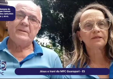 MFC Nacional: 73ª Reflexão do Evangelho por um MFCista