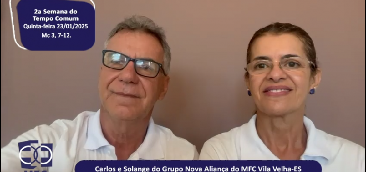 MFC Nacional: 74ª Reflexão do Evangelho por um MFCista