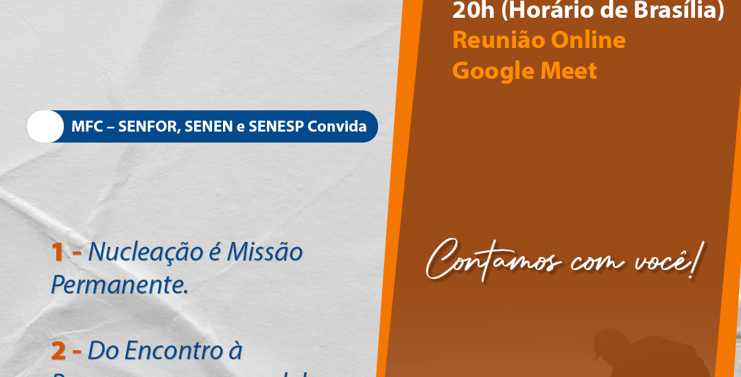 SENFOR: Convite 6ª Reunião Formativa sobre Nucleação