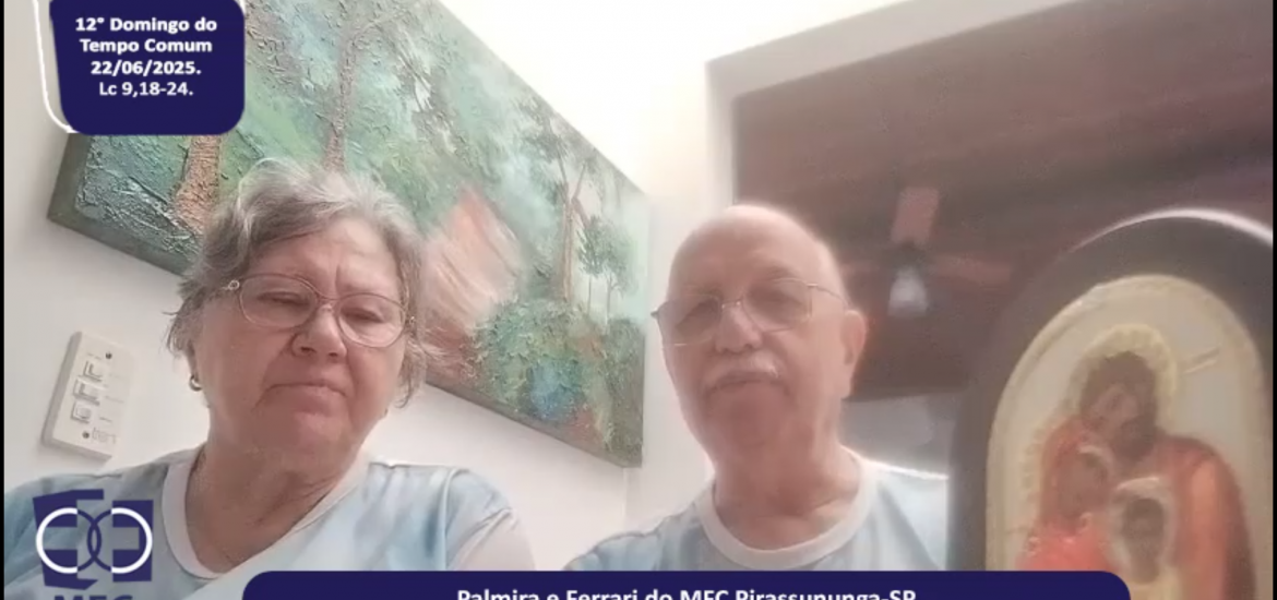MFC Nacional: 99ª Leitura do Evangelho