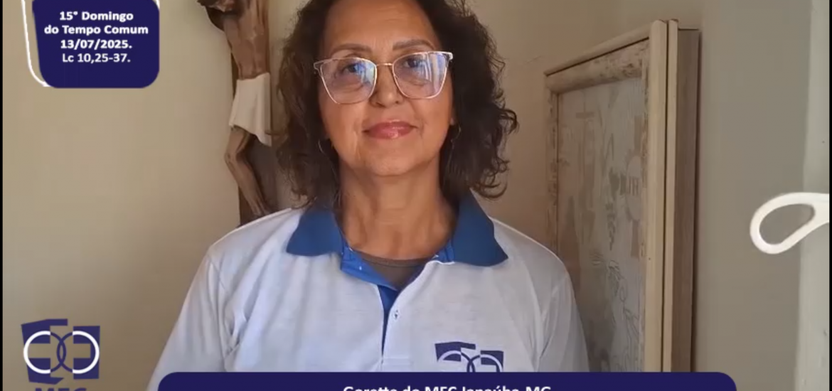 MFC Nacional: 102ª Leitura do Evangelho