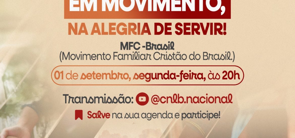 Live “Igreja em Movimento, na Alegria de Servir!”