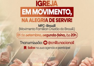 Live “Igreja em Movimento, na Alegria de Servir!”
