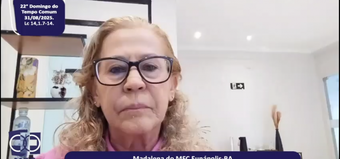 MFC Nacional: 109ª Leitura do Evangelho