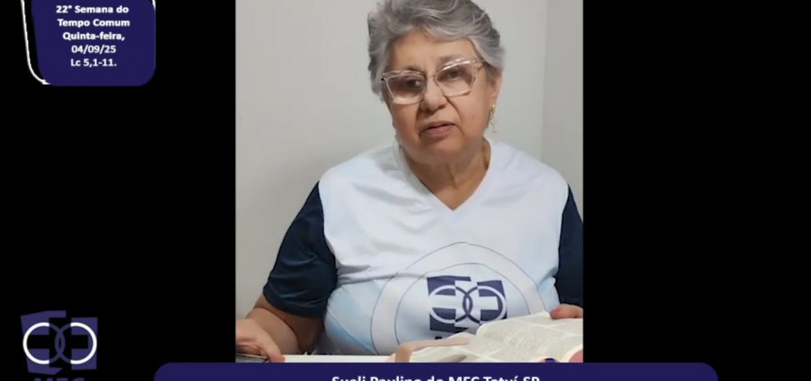 MFC Nacional: 104ª Reflexão do Evangelho por um MFCista