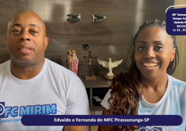 MFC Nacional: 112ª Reflexão do Evangelho por um MFCista