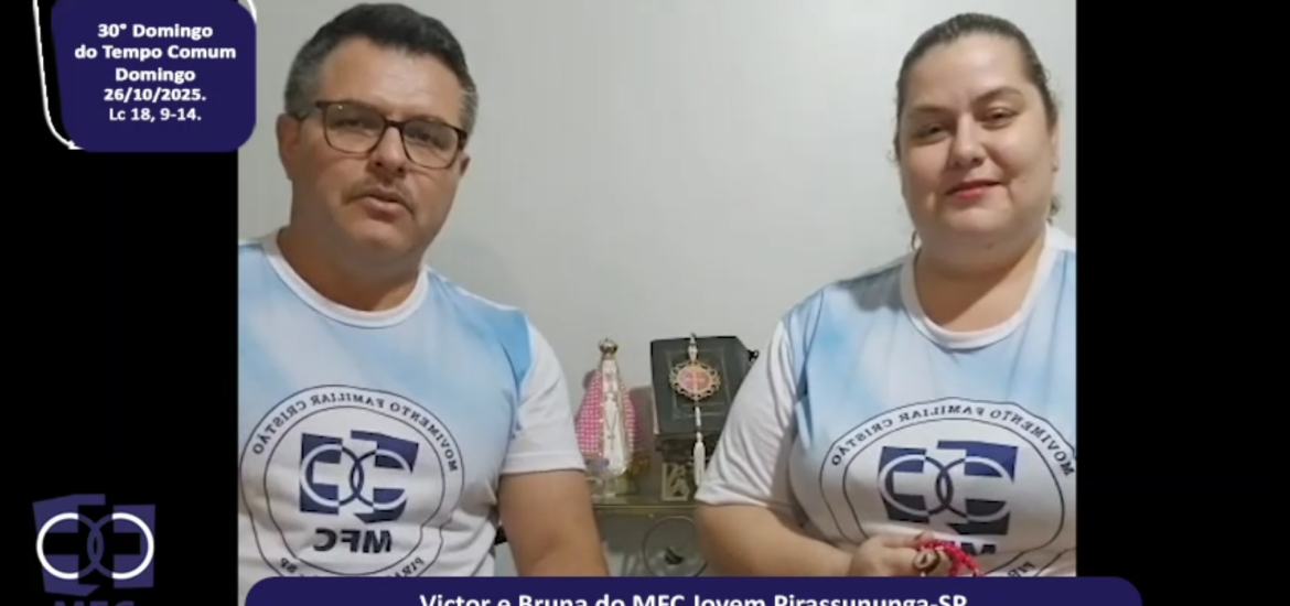 MFC Nacional: 117ª Leitura do Evangelho