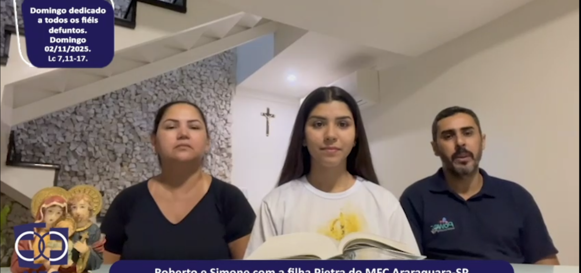 MFC Nacional: 118ª Leitura do Evangelho