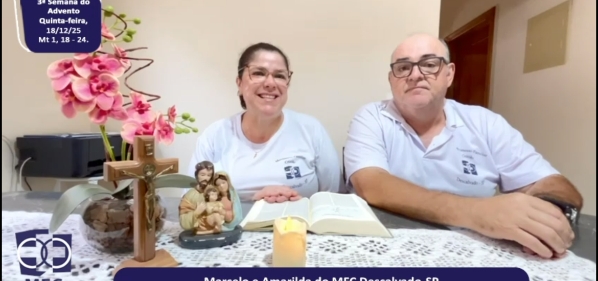 MFC Nacional: 119ª Reflexão do Evangelho por um MFCista